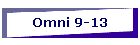 Omni 9-13