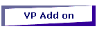VP Add on