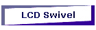 LCD Swivel