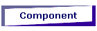 Component